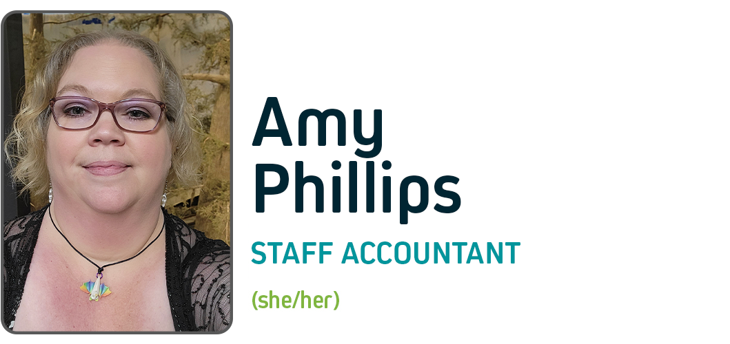 AMy Phillips (She/Her) - Staff Accountant