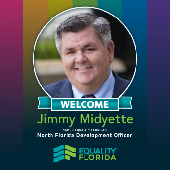 Jacksonville Native and LGBTQ Leader, Jimmy Midyette, Joins Equality Floridas Staff Equality Florida pic